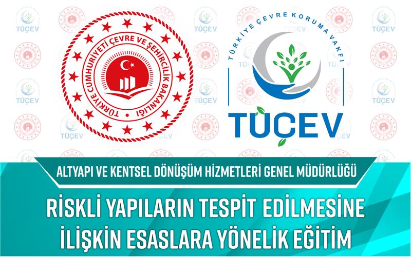 T.C ÇEVRE VE ŞEHİRCİLİK BAKANLIĞI - TÜÇEV